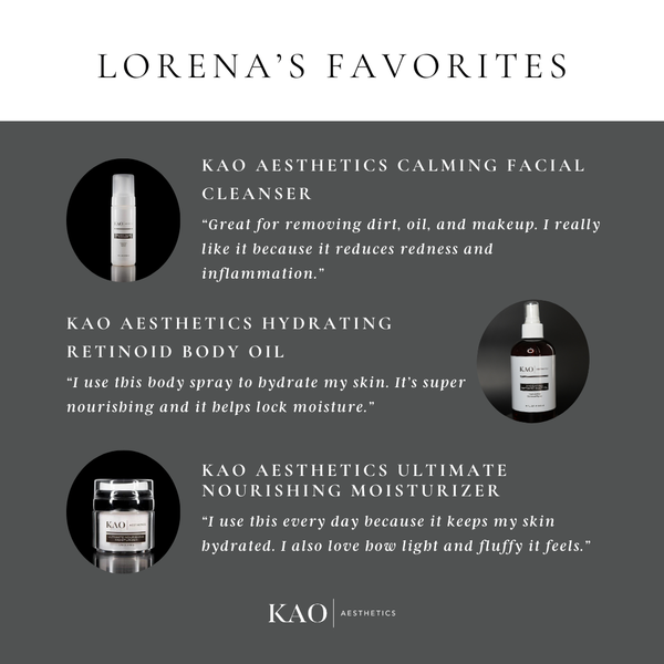 Lorena's Favorite Skincare Products